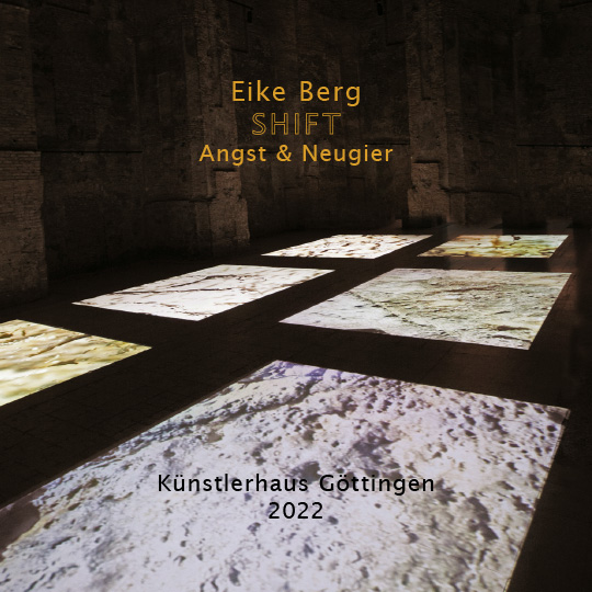 Eike Berg: SHIFT - Fear and Curiosity, cover of the cataloge in German language